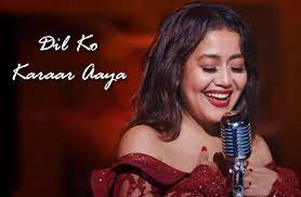 Dil Ko Karrar Aaya Reprise lyrics – Neha Kakkar